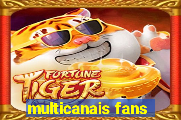 multicanais fans